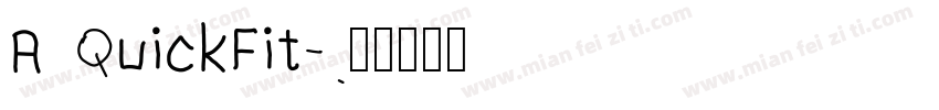 A QuickFit字体转换